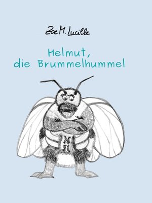 cover image of Helmut, die Brummelhummel